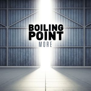 Music Monday: Boiling Point – “When You’ve Lost It All”